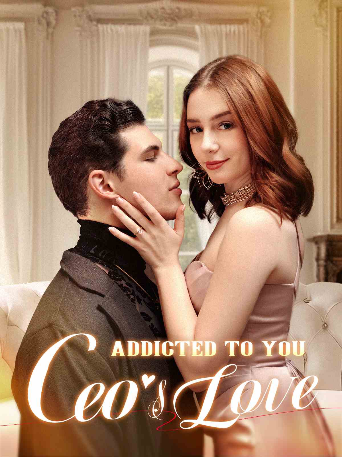 Addicted to You The CEO's Love - Drama short drama poster