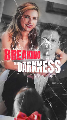 Breaking The Darkness - Drama short drama poster