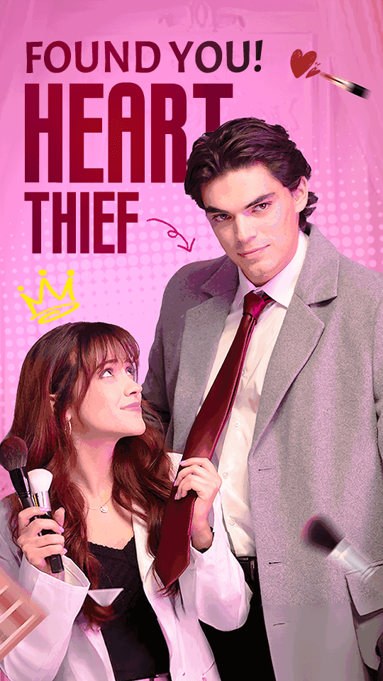 Found You, Heart Thief - Romance short drama poster